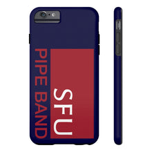Load image into Gallery viewer, SFU Pipe Band Tough Phone Cases